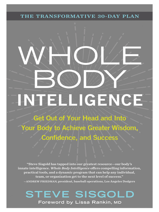 Title details for Whole Body Intelligence by Steve Sisgold - Available